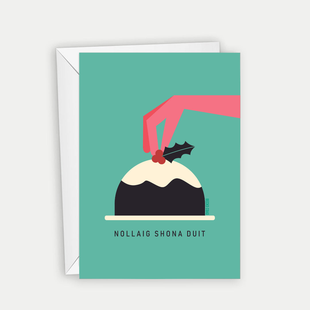 Nollaig Shona Duit Pudding- Christmas Card