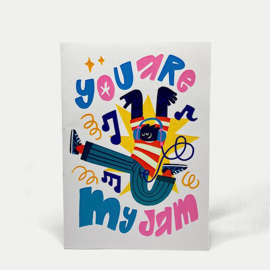 You Are My Jam - Greeting Card