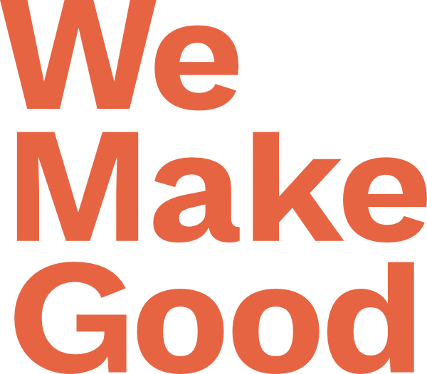 We Make Good